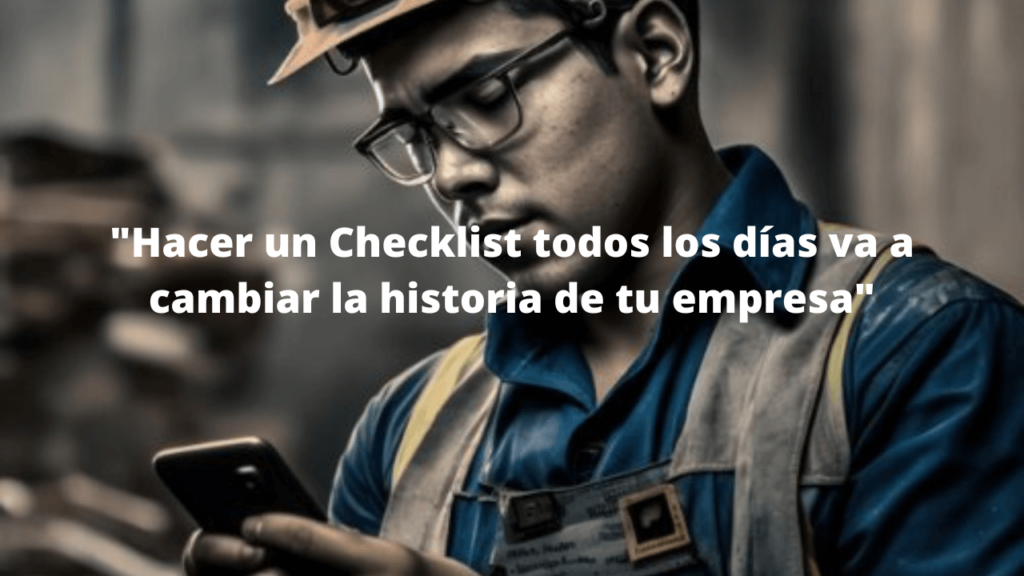 Hacer un Checklist todos los días va a cambiar la historia de tu empresa