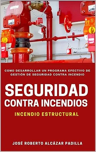 Seguridad Contra Incendio (Gestión Incendio Estructural)